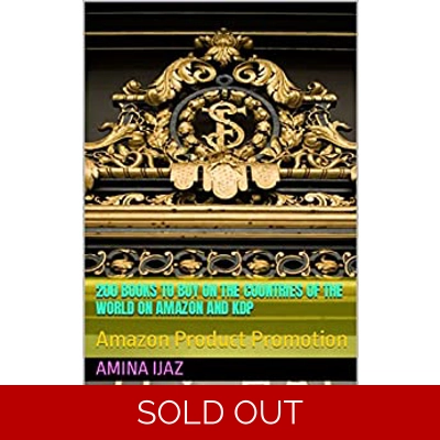 200 Books To Buy On The Countries Of The World On Amazon And KDP: Amazon Product Promotion (Amazon Book Promotion 128) Kindle Edition by Amina Ijaz